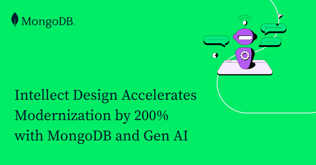 Intellect Design借助MongoDB和生成式人工智能实现现代化加速200%